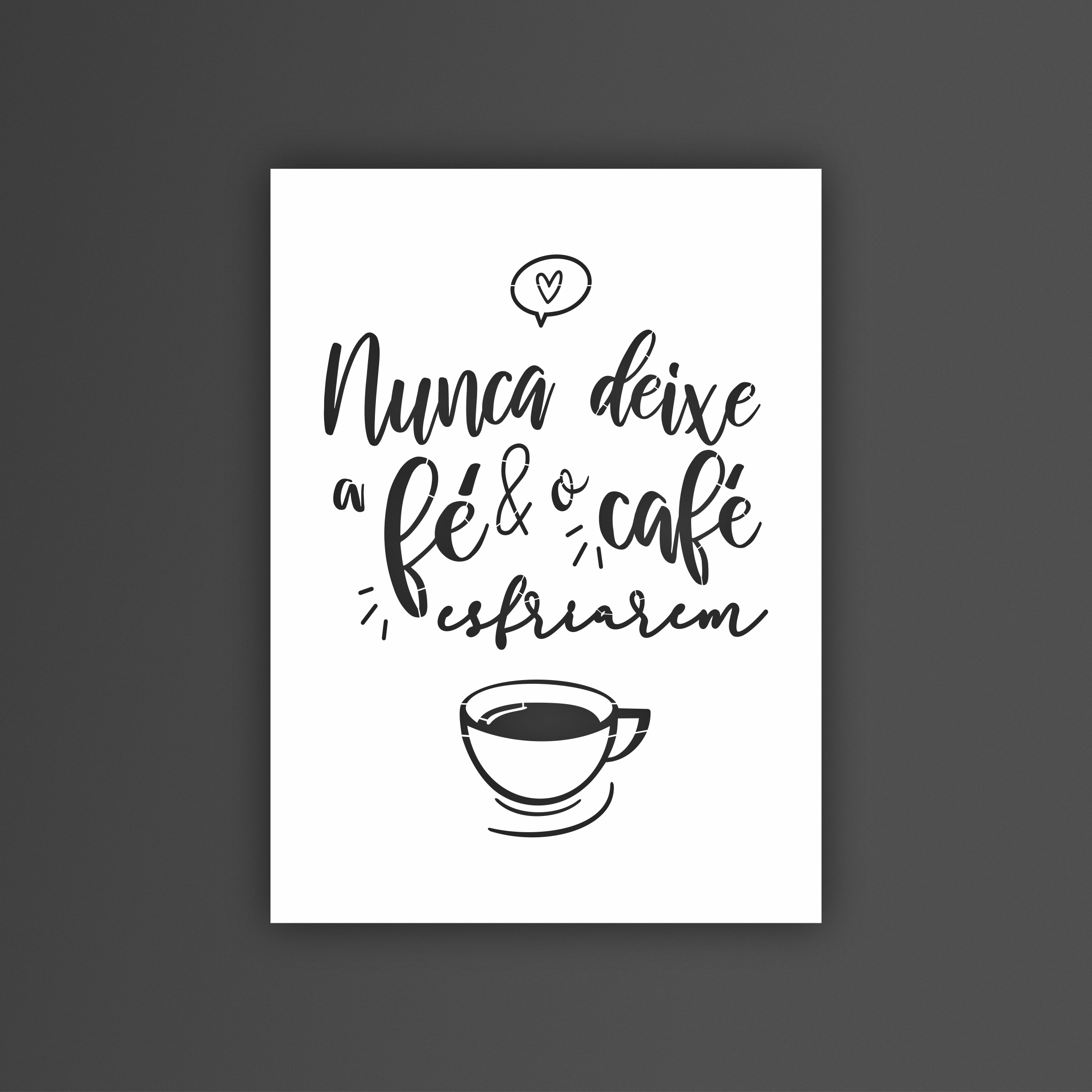 Placa Para Cantinho Do Café Tamanho A4 Nunca Deixe A Fé E O Café Esfriarem